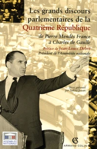 Les grands discours parlementaires de la IVe République