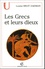 Les Grecs et leurs dieux. Pratiques et représentations religieuses dans la cité à l'époque classique