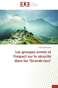 Les groupes armés et l'impact sur la sécurité dans les "Grands-Lacs"