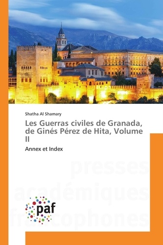 Shamary shatha Al - Les Guerras civiles de Granada, de Ginés Pérez de Hita, Volume II.