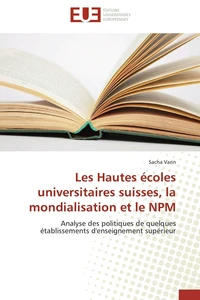 Les hautes écoles universitaires suisses, la mondialisation et le NPM