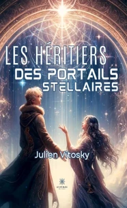 Les héritiers des portails stellaires
