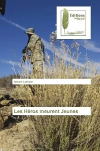 Les Heros meurent Jeunes