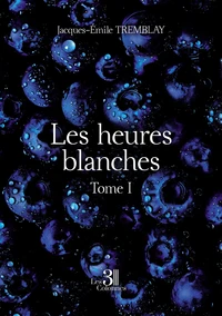 Les heures blanches