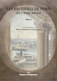 Les Histoires de Paris (XVIe-XVIIIe siècle)