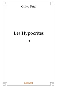 Les Hypocrites - Tome 2