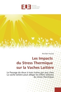 Rim ben Younes - Les Impacts du Stress Thermique sur la Vaches Laitière.