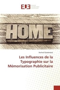 Rachad Gbadamassi - Les Influences de la Typographie sur la Mémorisation Publicitaire.