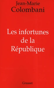 Les infortunes de la République