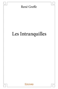 Les Intranquilles