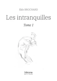 Les intranquilles