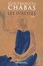 Jean-François Chabas - Les ivresses.