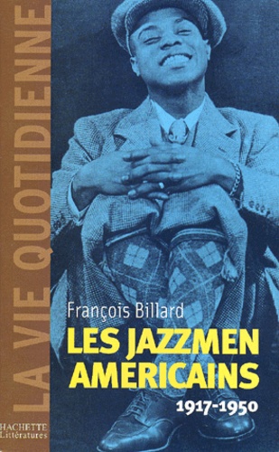 Les jazzmen américains 1917-1950. Edition 2001