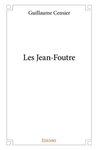Les Jean-Foutre