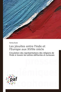 Les jésuites entre l'inde et l'europe aux xviiie siècle