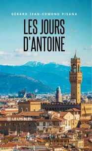 Les jours d'Antoine