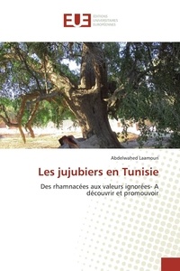 Abdelwahed Laamouri - Les jujubiers en Tunisie.