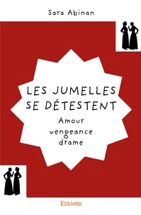 Les jumelles se détestent
