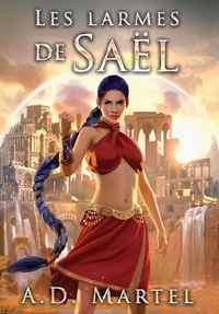 Les Larmes de Saël Tome 1