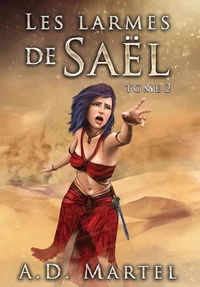 Les Larmes de Saël Tome 2