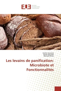 Les levains de panification : microbiote et fonctionnalités