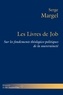 Serge Margel - Les Livres de Job - Sur les fondements théologico-politiques de la souveraineté.