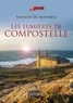 François de Montréal - Les lumières de Compostelle - Tome 1.