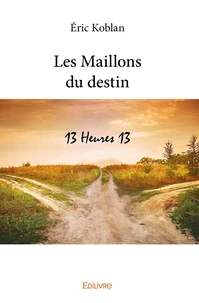 Les Maillons du destin