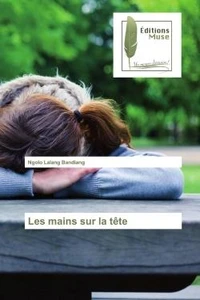 Les mains sur la tête