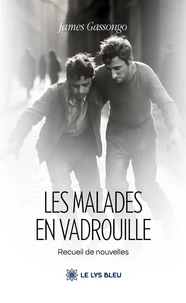 Les malades en vadrouille