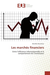 Mondher Bouattour - Les marchés financiers.