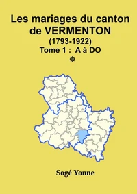 Les mariages du canton de Vermenton (après 1792) tome 1