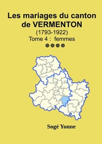 Les mariages du canton de Vermenton (après 1792) tome 4