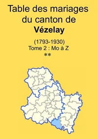 Les mariages du canton de Vézelay (tome 2)