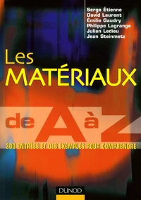 Les matériaux de A à Z