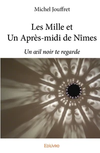 Les Mille et Un Après-midi de Nîmes