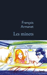 François Armanet - Les minets.