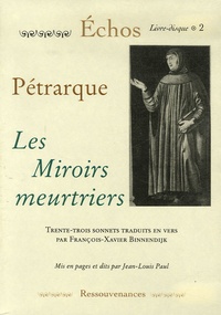 Jean-Louis Paul - Les Miroirs meurtriers de Pétrarque. 1 CD audio