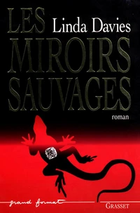 Les miroirs sauvages