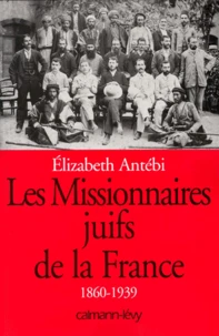 Les missionnaires juifs de la France