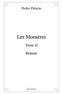 Les Monstres - Tome 2