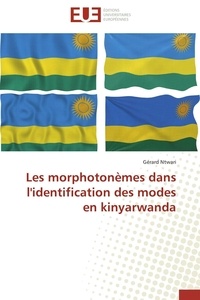  NTWARI-G - Les morphotonèmes dans l'identification des modes en kinyarwanda.