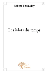Les Mots du temps
