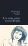 Véronique Poulain - Les mots qu'on ne me dit pas.