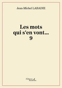 Les mots qui s'en vont
