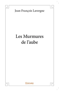 Les Murmures de l'aube