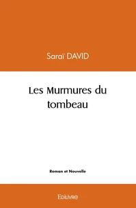 Les Murmures du tombeau