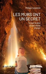 Les murs ont un secret