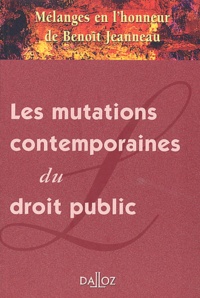 Les mutations contemporaines du droit public. Mélanges en lhonneur de Benoît Jeanneau, 2002.pdf