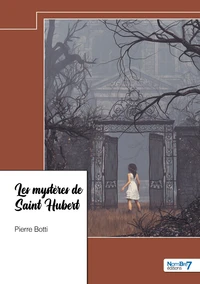 Les mystères de Saint Hubert